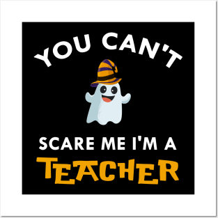 You can't scare me I'm a teacher shirt halloween teacher tee Posters and Art